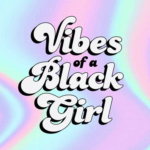 vibesofablackgirl