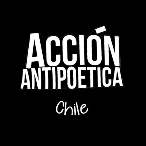 accionantipoeticachile