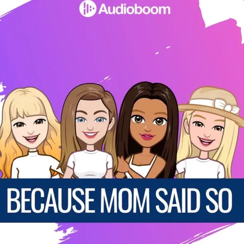 becausemomsaidso4